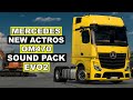 |ETS2 1.49| Mercedes New Actros OM470 Sound Pack by Max2712 [EVO2]