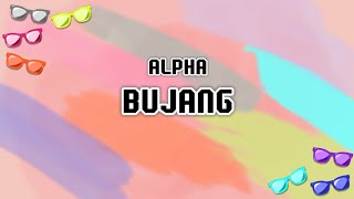 Download Lagu ALPHA - BUJANG (Lirik) MP3