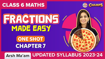 Fractions | ONE SHOT | Easiest Explanation | Chapter 7 | Class 6
