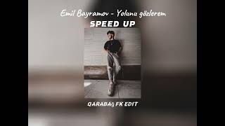 Emil Bayramov -Yolunu gözlərəm (speed up) Resimi