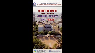 Annual Sports Day 2023 Of 9Th To 12Th Standard Boys- Jay Somnath Higher Secondary School