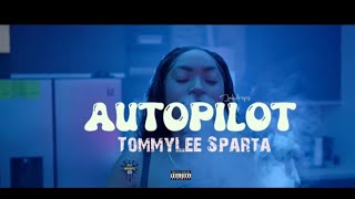 Tommy Lee Sparta - Autopilot (Official Audio)