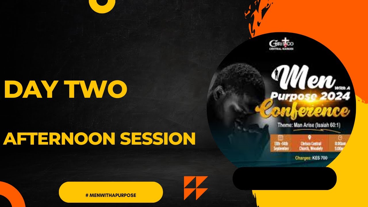 Men with a purpose conference 2024 | Day 2 - Afternoon Session - YouTube