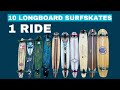 10 longboard surfskates 1 ride