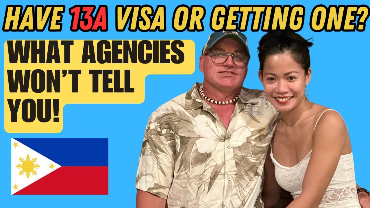 Philippines 13A Visa Facts Agencies Avoid Telling You! Knowledge you must have! 🇵🇭