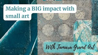 Making a BIG impact with small art