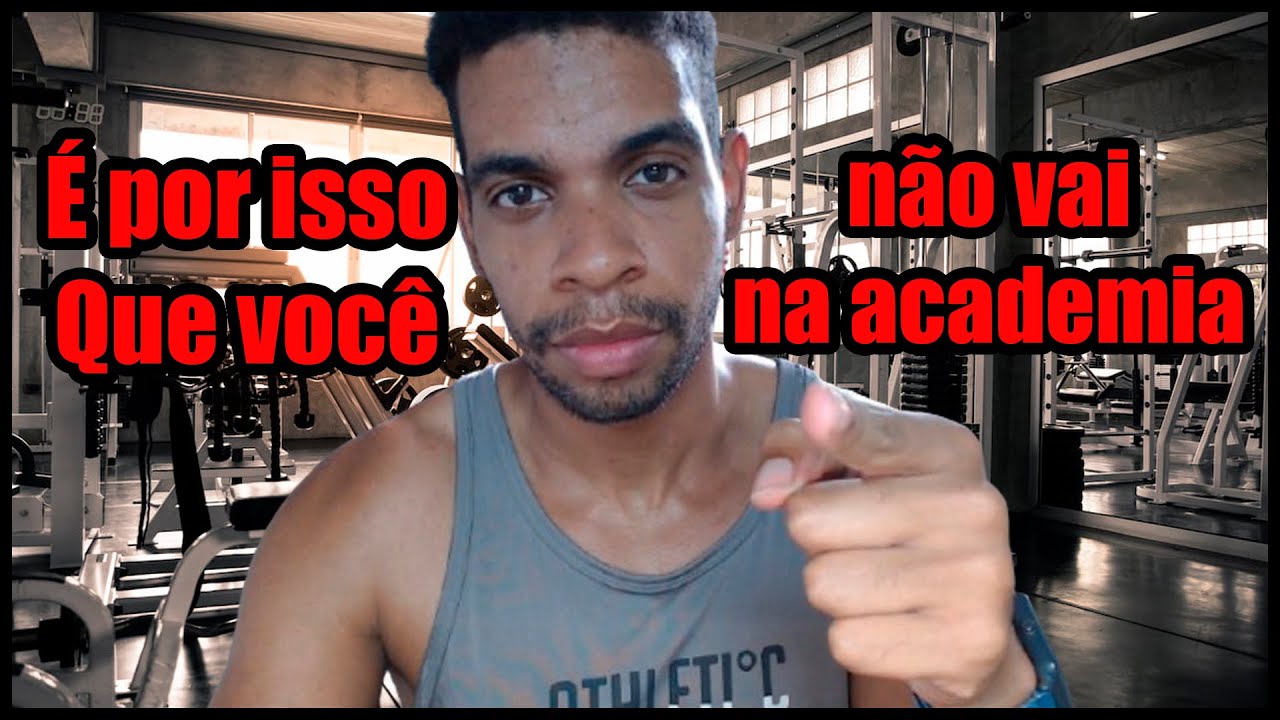 É por isso que você não consegue ir na academia - YouTube