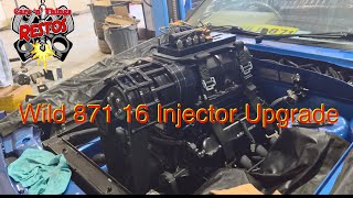 Wild 871 16 Injector Upgrade