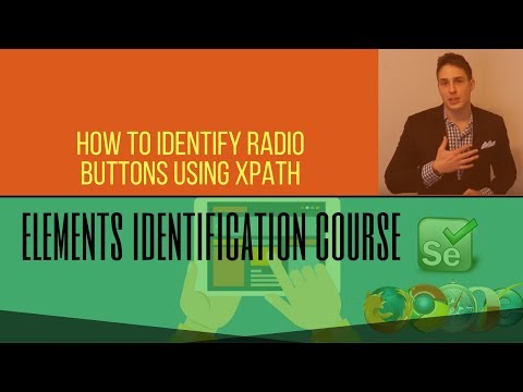 Web Elements (Free Course 2018) - How to Identify Radio Buttons Using XPath