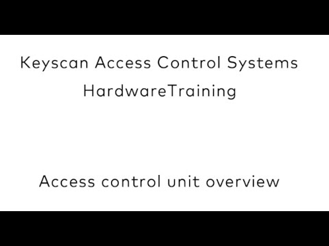 Keyscan Access Control Unit (ACU) Overview - YouTube