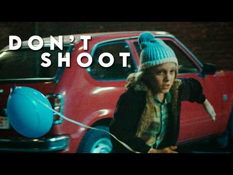 DON'T SHOOT