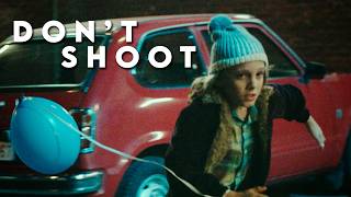 DON'T SHOOT