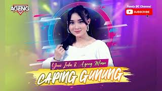 CAPING GUNUNG - Yeni Inka ft Ageng Music