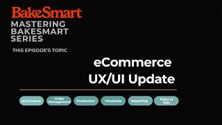 Mastering BakeSmart: eCommerce UX/UI Update