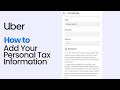 How to Add your Personal Tax Information on Uber