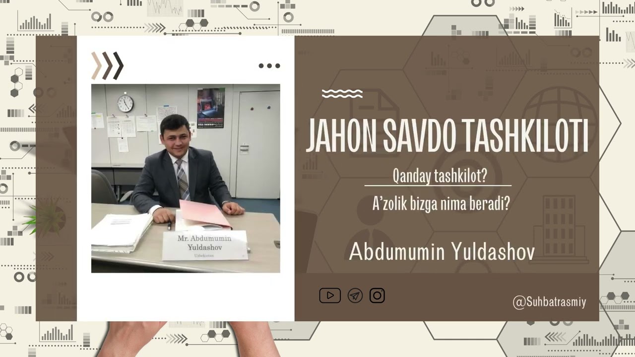 Jahon savdo tashkilotiga a'zolik bizga nima beradi?