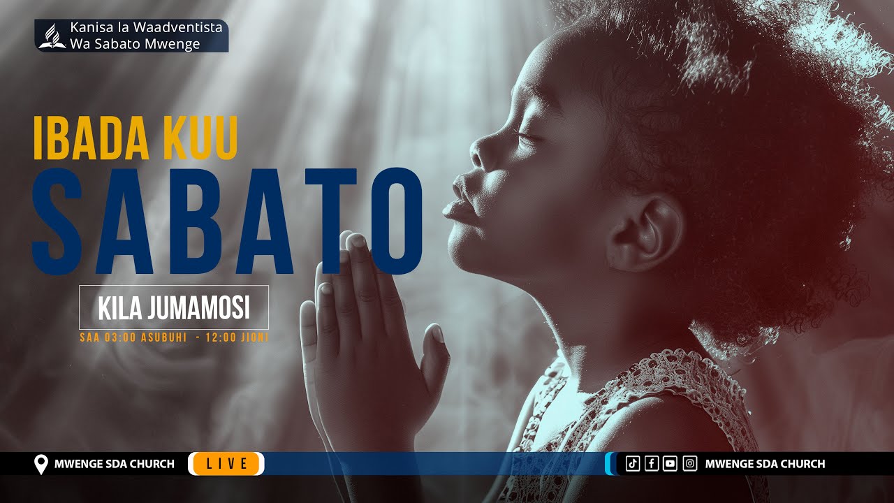 🔴#LIVE Ibada ya Sabato || Sabato ya Elimu || Mch. Baraka Butoke || Mwenge SDA Church