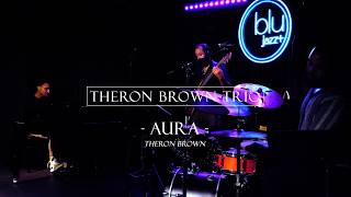Theron Brown Trio | Aura - Live from the Rubber City Jazz & Blues Festival 2025, Akron, Ohio