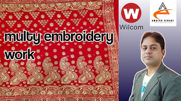 Multy embroidery designe | wilcom | amrish virani