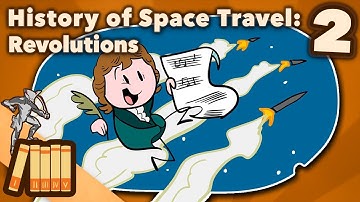 History of Space Travel - Revolutions - Extra History - Part 2