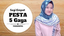 Tutorial Hijab Pesta 5 Gaya Tersimpel Dengan Segi Empat Motif Cantik #NMY Hijab Tutorials - Durasi: 9.39. 