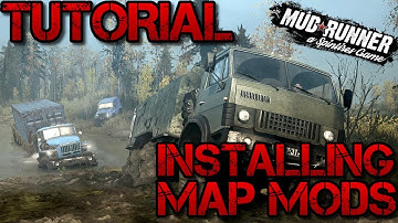SpinTires: MudRunner | Tutorial | Installing Map Mods