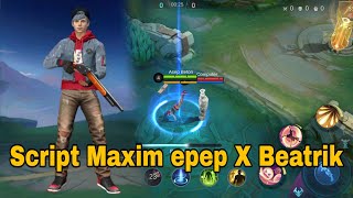 Script Maxim Epep X Beatrik Mobile legends