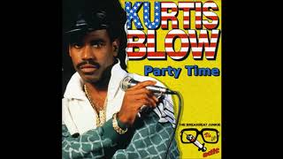 Kurtis Blow - Party Time (The Breakbeat Junkie vs DJP Edit)