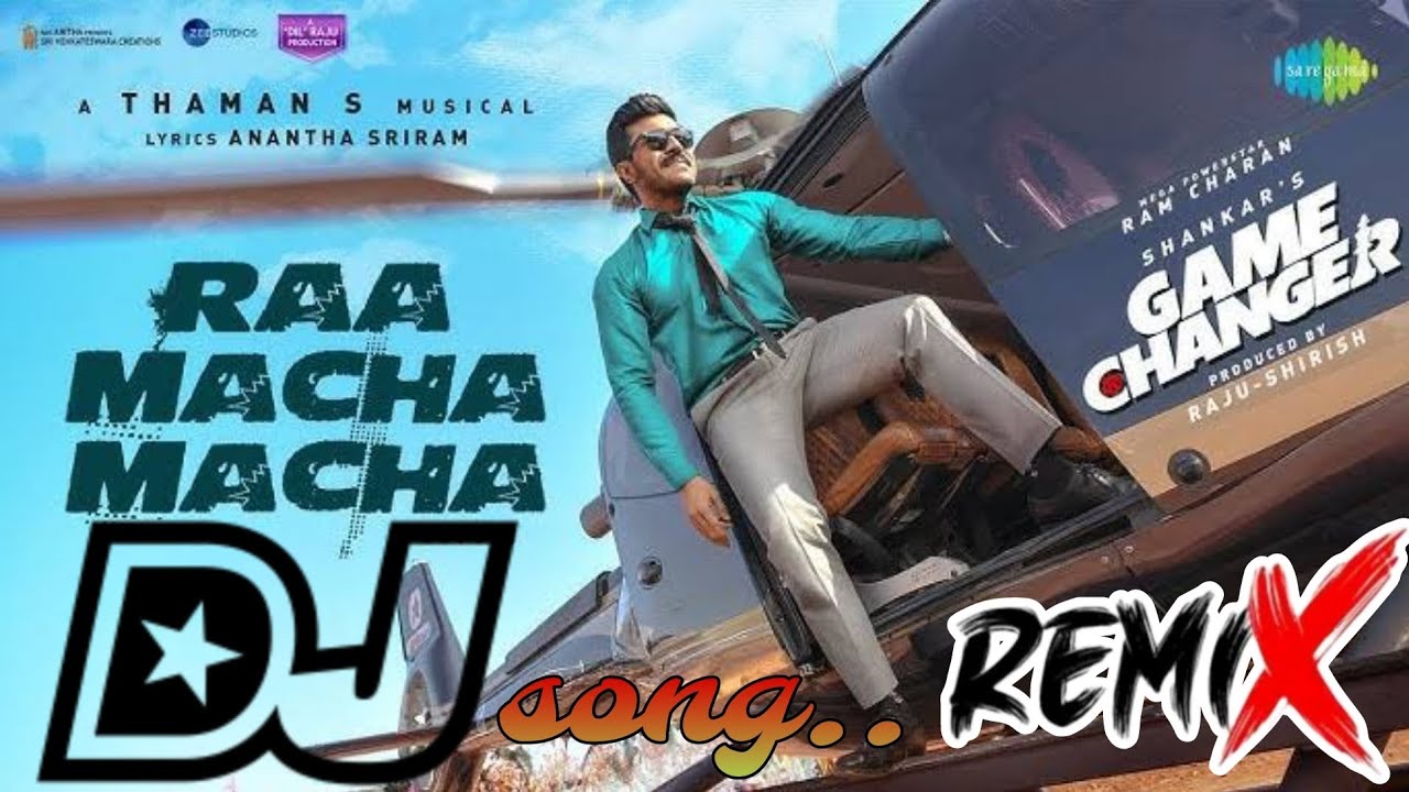 Raa Macha Macha Dj Song Mix - Lyrical | Game Changer | Ram Charan | Shankar | Thaman S | Nakash Aziz