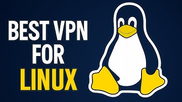 Best VPN for Linux Review – Fast, Secure & Easy to Use