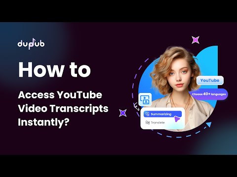 DupDub: YouTube Video Transcript & Summary Tool video preview 2