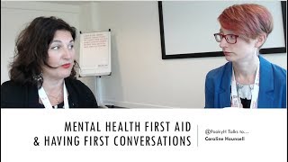 Mental Health First Aid - Interview with Caroline Hounsell