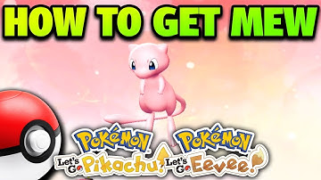 How to Get MEW in Pokemon Let