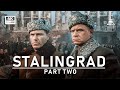 Stalingrad, Part Two | WAR FILM | FULL MOVIE
