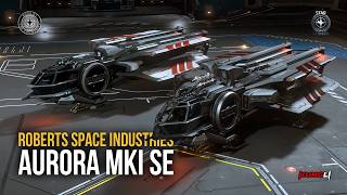 Aurora MK I SE Showcase | Star Citizen