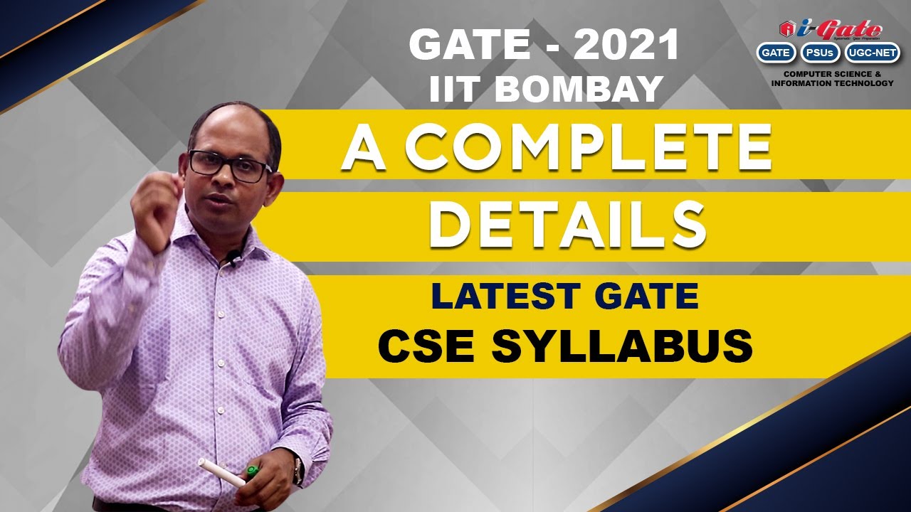 GATE-2021 ( IIT Bombay ) | Latest GATE Computer Science 2021 Syllabus & Exam Pattern | Siddharth Sir