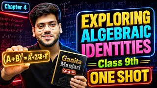 Exploring Algebraic identities Class 9 | Ganita Manjari | One Shot | Chapter 4 | @MathsFuture ￼