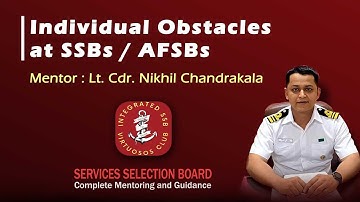 Individual Obstacles at SSBs/AFSB Lt Commander Nikhil Kumar Chandrakala (Retd.) #indianarmy #ssb