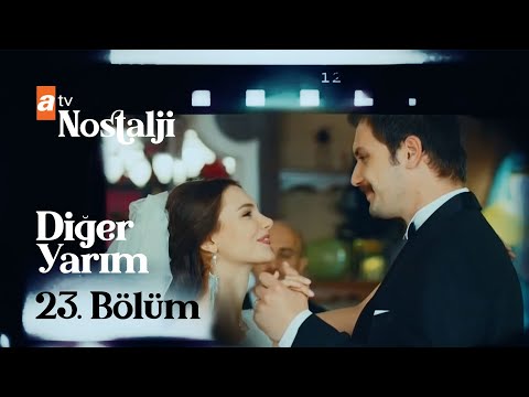 Diğer Yarım 23. Bölüm - Final