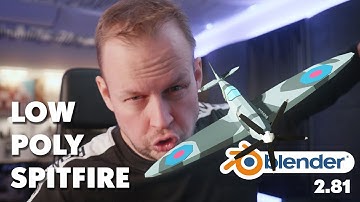 Low Poly WW2 Spitfire Aircraft in Blender 2.81