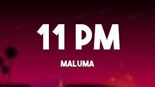 11 PM - Maluma (Lyrics Version) ☄