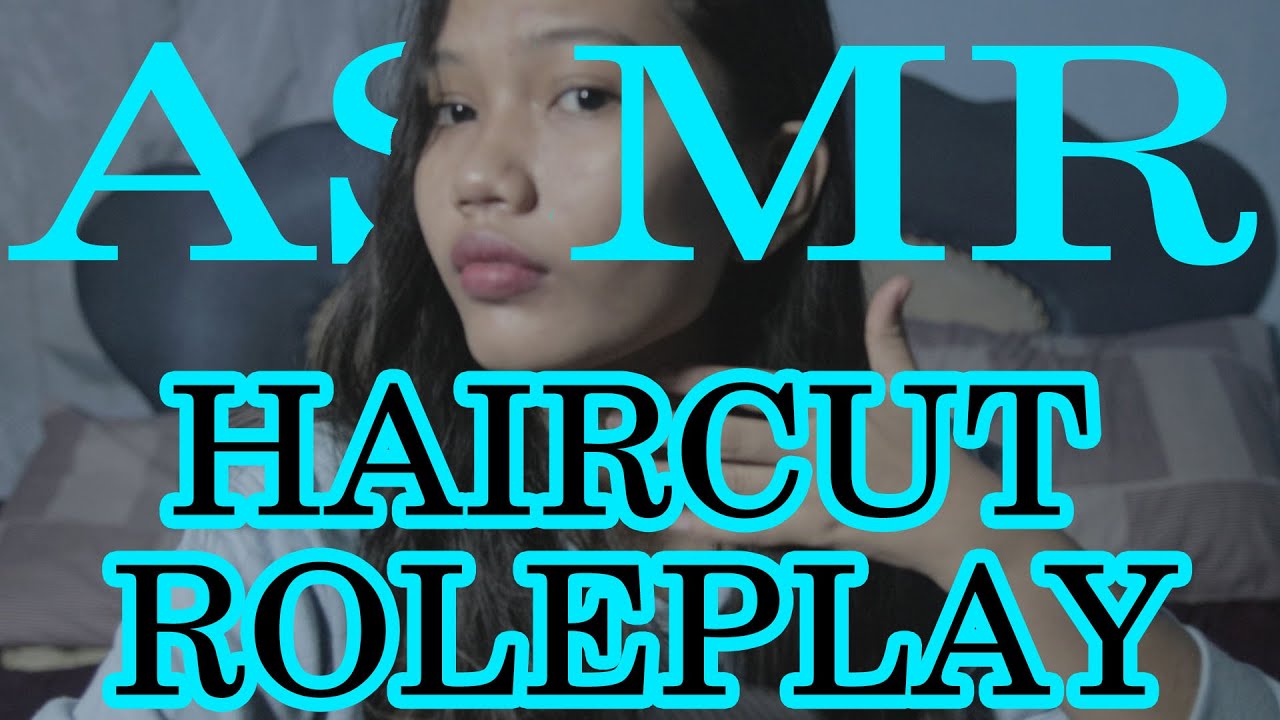 Roleplay Haircut Asmr Relax Youtube