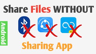 ANDROID: How to Share Files Without Any App Easily screenshot 5