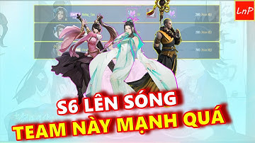 VLTK MOBILE - TEAM NÀY CỰC MẠNH - S6 LÊN SÓNG | LnP