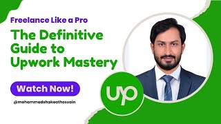 Full Freelance Like a Pro: The Definitive Guide to Upwork Mastery News