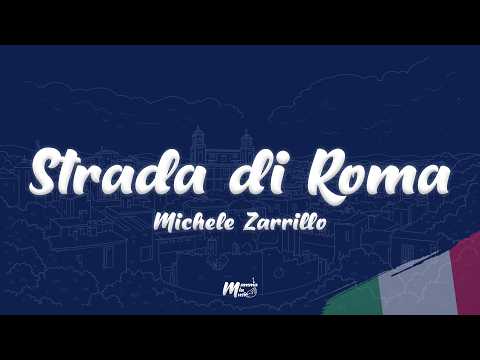 Video Michele Zarrillo - Strada di Roma (Testo / Lyrics)