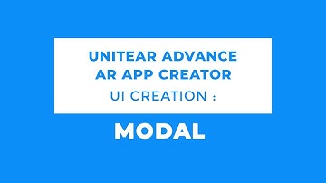 UniteAR Advanced AR App Creator UI : Modal Creation