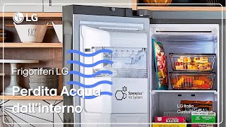 Frigoriferi Lg Risoluzione Problemi - Perdite Acqua Dallinterno