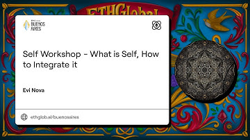 Self Workshop - What is Self, How to Integrate it I Evi Nova