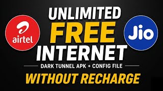 JIO - AIRTEL UNLIMITED FREE INTERNET DATA WITHOUT RECHARGE | Dark Tunnel Config File 2026 screenshot 2